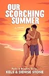 Our Scorching Summer