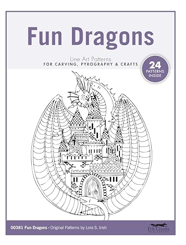 Fun Dragons Line Art Patterns for Carving, Pyrography & Crafts (Fox Chapel Publishing) 24 Original Designs by Lora Irish of Dragons Being Playful, Decorated with Celtic Knots, On Castles, and More