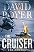 The Cruiser: A Dan Lenson Novel