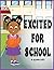 Excited For School