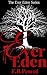 Ever Eden by E.B. Penrod Ever Eden by E.B. Penrod