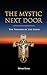The Triumph of the Cross: The Mystic Next Door