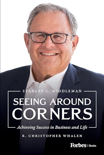 Seeing Around Corners: Achieving Success in Business and Life (Hardcover)