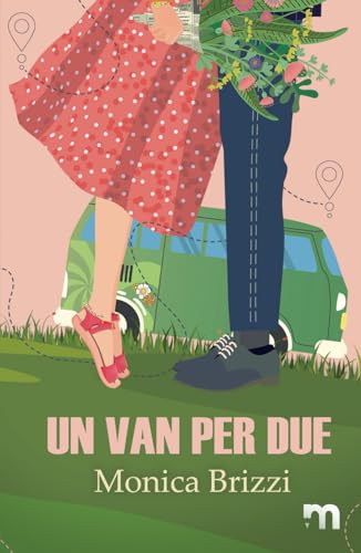 Un van per due (Italian Edition)