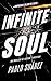 Infinite Soul: Un thriller ...