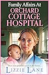 Family Affairs at the Orchard Cottage Hospital (Orchard Cottage Hospital #2)