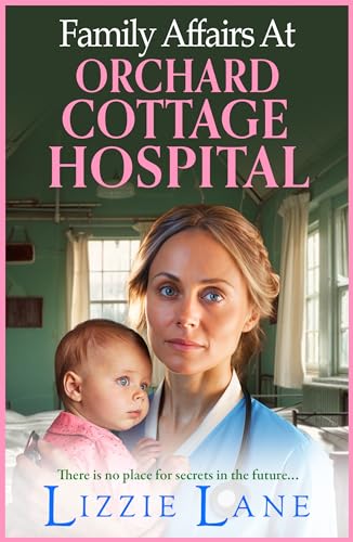 Family Affairs at the Orchard Cottage Hospital (Orchard Cottage Hospital #2)