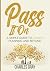 Pass It On: A Simple Guide ...