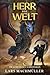 Herr der Welt: ein Fantasy-...