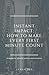 Instant Impact: How To Make...