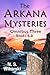 The Arkana Mysteries: Omnib...