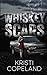 Whiskey Scars (Kennedy - A Vigilante Justice Alaskan Suspense)