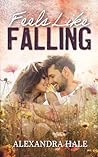 Feels Like Falling