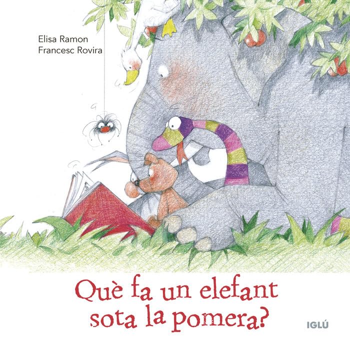 Què fa un elefant sota la pomera? (Hardcover)