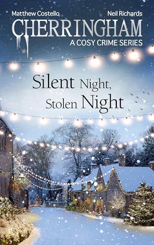 Silent Night, Stolen Night (Cherringham #47)