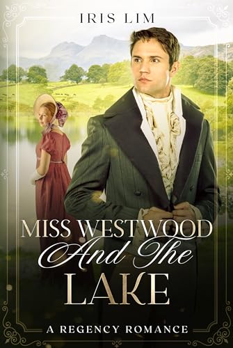 Miss Westwood and the Lake (Beniton Hall, #6)
