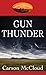 Gun Thunder: A Bartlett Bro...