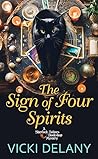 The Sign of Four Spirits by Vicki Delany