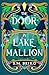 The Door in Lake Mallion: The Brindlewatch Quintet, Book Two