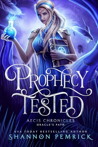 Prophecy Tested (Oracle's Path)