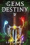 The Gems of Destiny by Lucy Khan