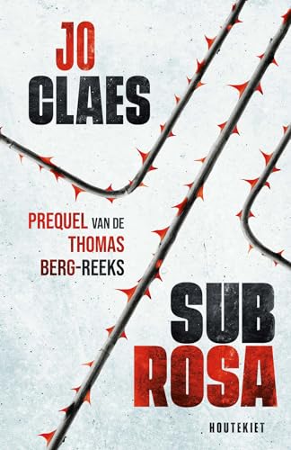 Sub rosa (Thomas Berg, #0)