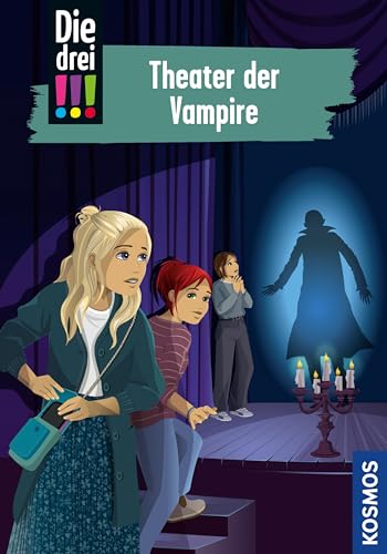 Die drei !!!, 110, Theater der Vampire (drei Ausrufezeichen) (German Edition)