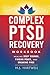 Workbook: Complex PTSD Reco...