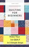 Quilting for Begi...