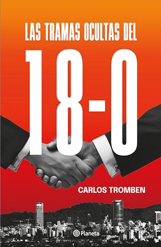 Las tramas ocultas del 18-O (Spanish Edition)