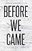 Before We Came (Lakes Hockey #1)