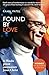 Found by Love by Rahil Patel