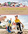Our Plastic Probl...