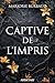 Captive de l'Impris (French Edition)