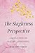 The Singleness Perspective:...