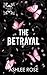 The Betrayal (Illicit Love)