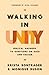 Walking in Unity: Biblical Answers to Questions on Race and Racism