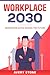 Workplace 2030: Generation ...
