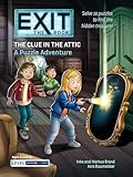 EXIT: The Book - The Clue in the Attic: A Puzzle Adventure