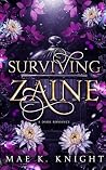 Surviving Zaine