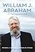 William J. Abraham by Michael J. Gehring