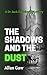 The Shadows and the Dust: A Dr Jack Cuthbert Mystery (The Dr Jack Cuthbert Mysteries Book 4)