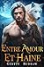Entre Amour et haine (Les Enfants du Crépuscule t. 2) (French Edition)