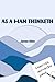As A Man Thinketh (Large Print And Dyslexia Friendly): A Hand Copy and Reflection Journal