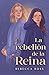 La rebelión de la reina (Spanish Edition)