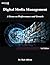Digital Media Management: A...