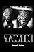 Twin
