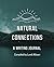 Natural Connections: A Writ...