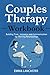 Couples Therapy Workbook by Emma Lancaster