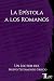 La Epístola a los Romanos: ...